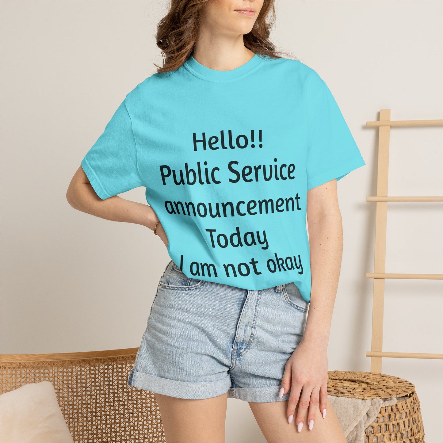 T-Shirt — "Hello!! Public Service announcement Today I am not okay" Mental Health Graphic Tee