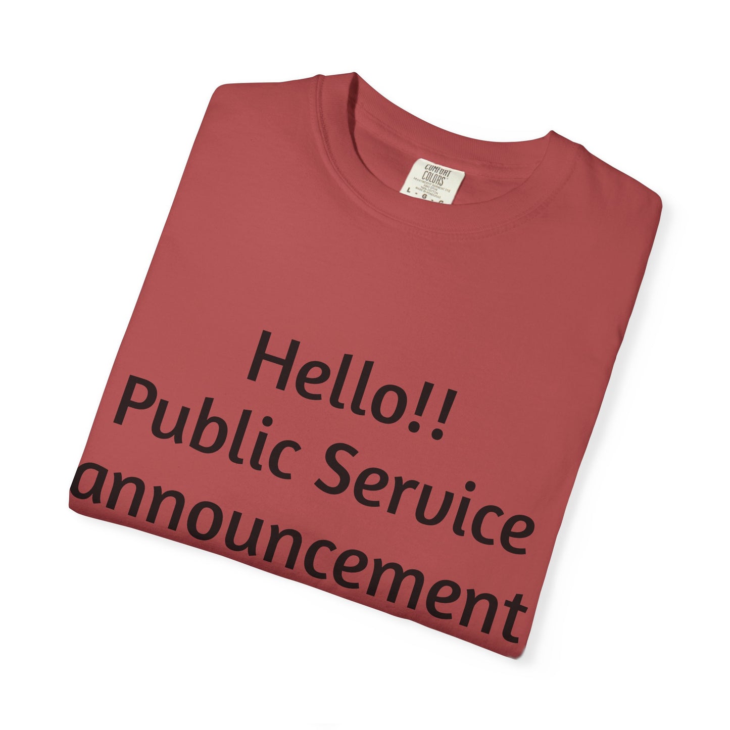 T-Shirt — "Hello!! Public Service announcement Today I am not okay" Mental Health Graphic Tee