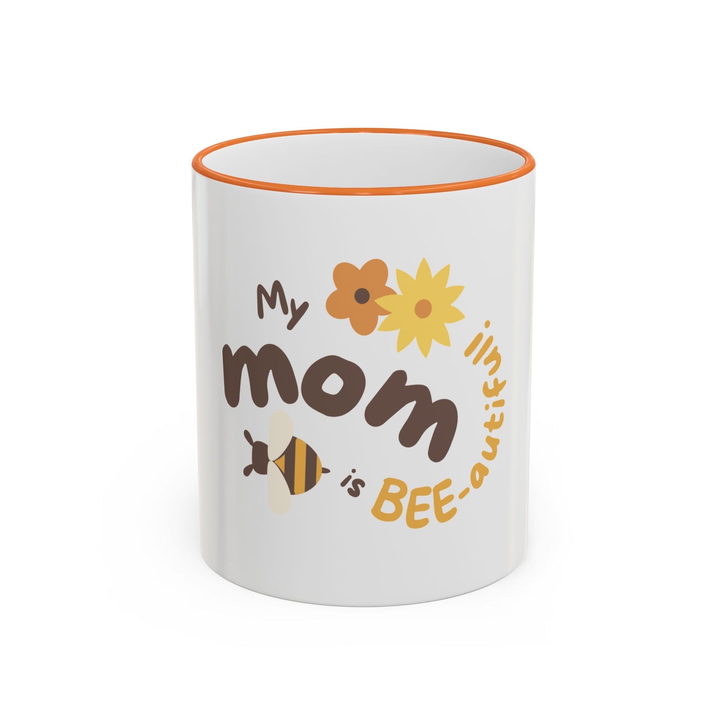 Mama Bee Mug — “My Mom is BEE-autiful” Accent Rim & Handle Coffee Cup