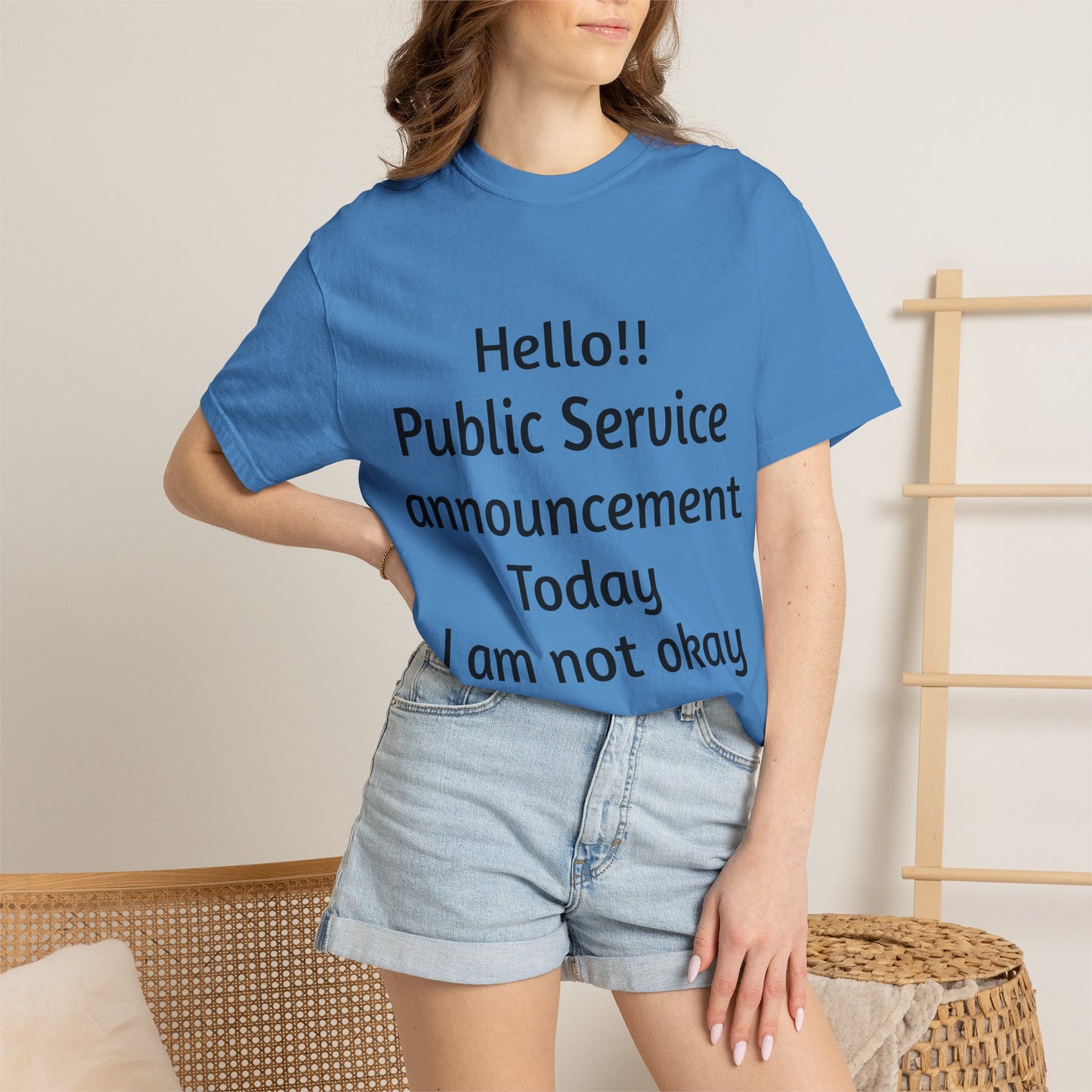 T-Shirt — "Hello!! Public Service announcement Today I am not okay" Mental Health Graphic Tee