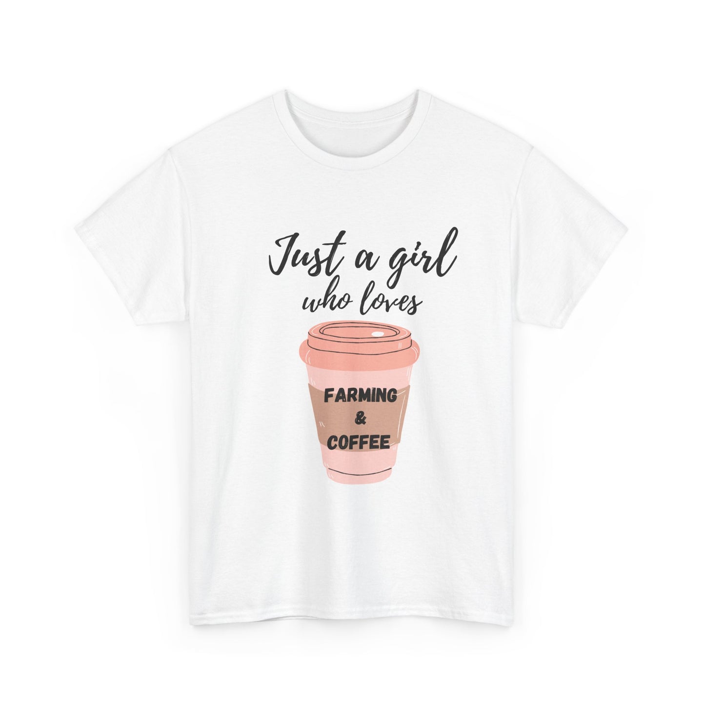 Just a Girl Who Loves Farming & Coffee Tee, Unisex Heavy Cotton Tee for Farmers, Coffee Lovers, Gift for Her, Farm Life Apparel
