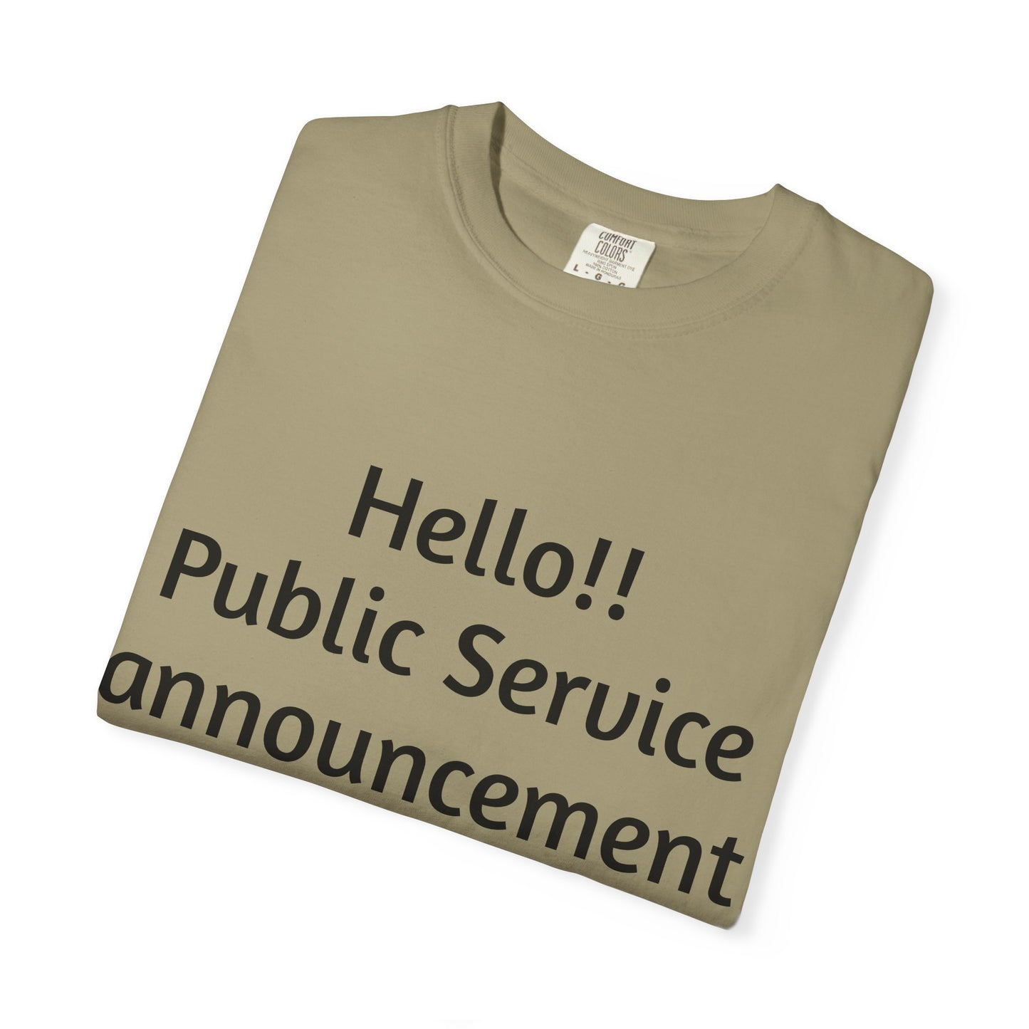 T-Shirt — "Hello!! Public Service announcement Today I am not okay" Mental Health Graphic Tee
